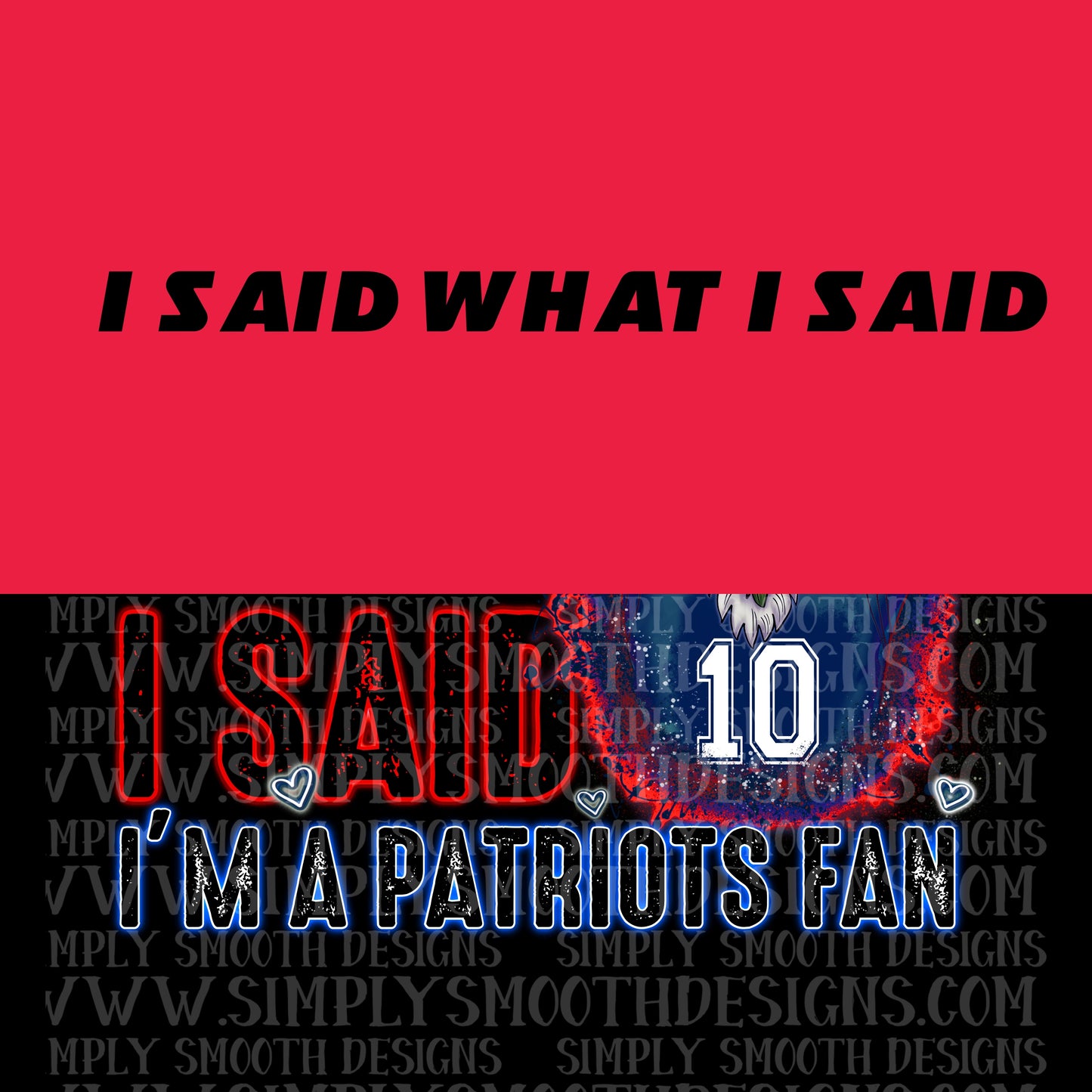 I said what I said. Patriot mean green