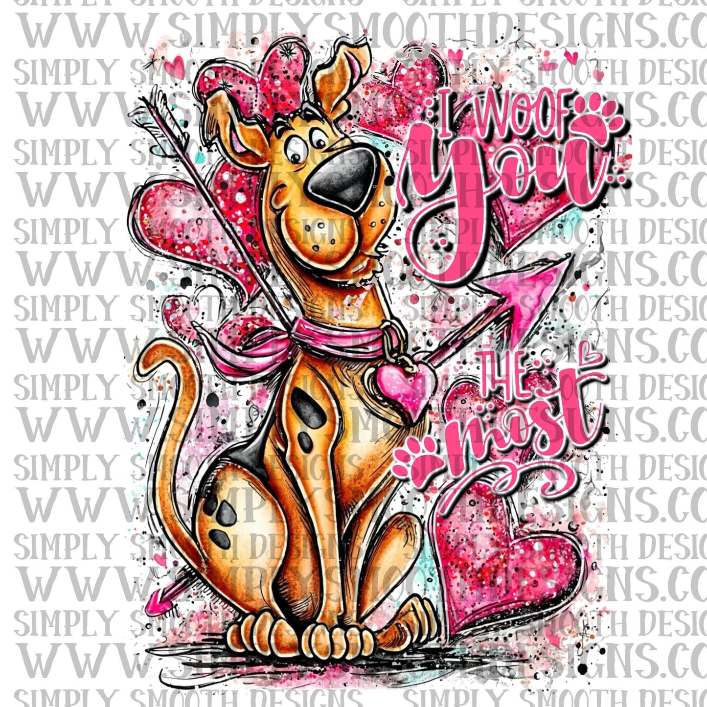 I Woof You Most Sc__by