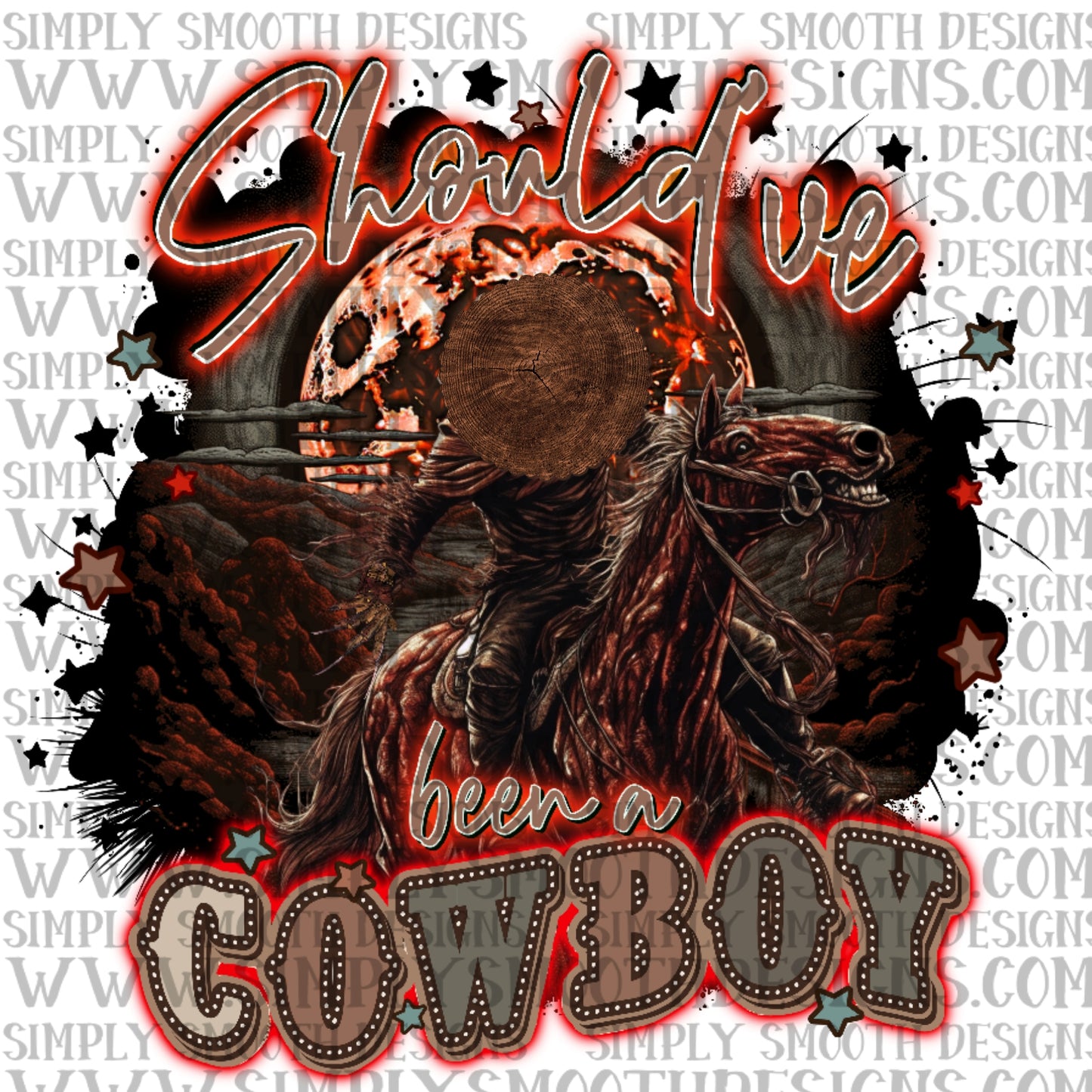 Should've Been A Cowboy