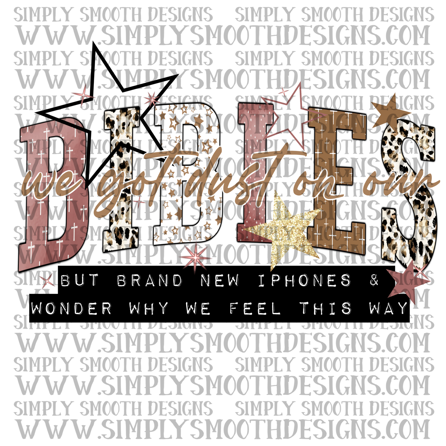 We Got Dust On Our Bibles