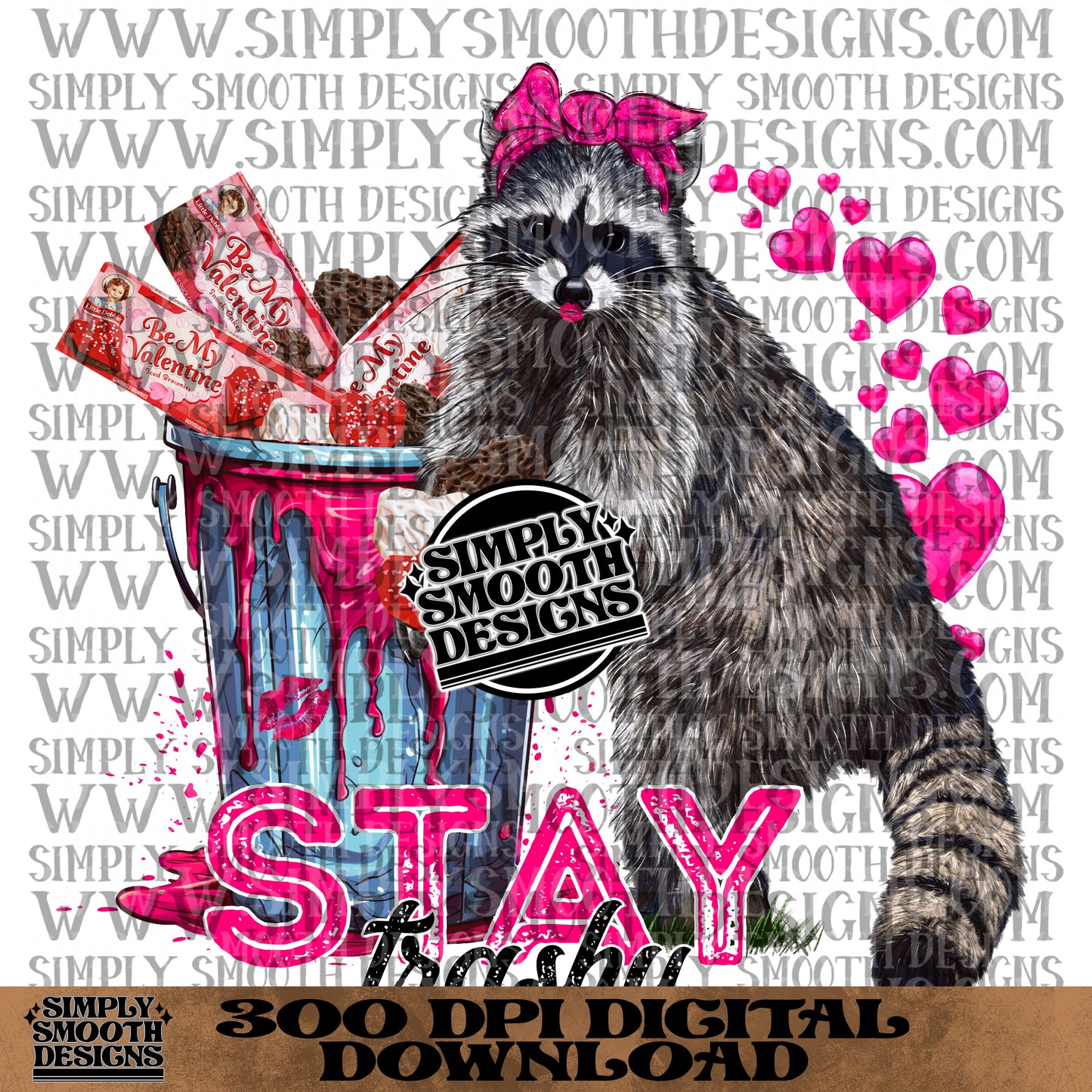 Stay trashy valentines