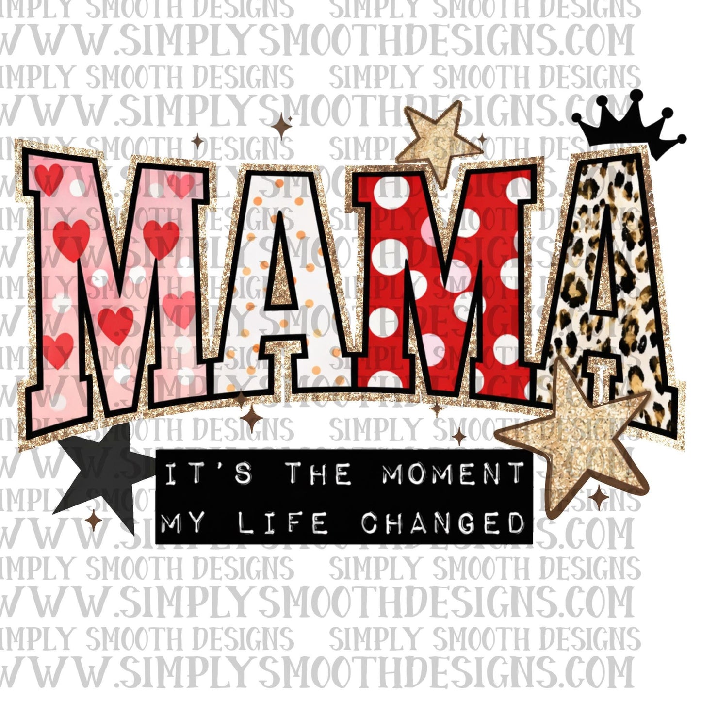 Mama It’s The Moment My Life Changed