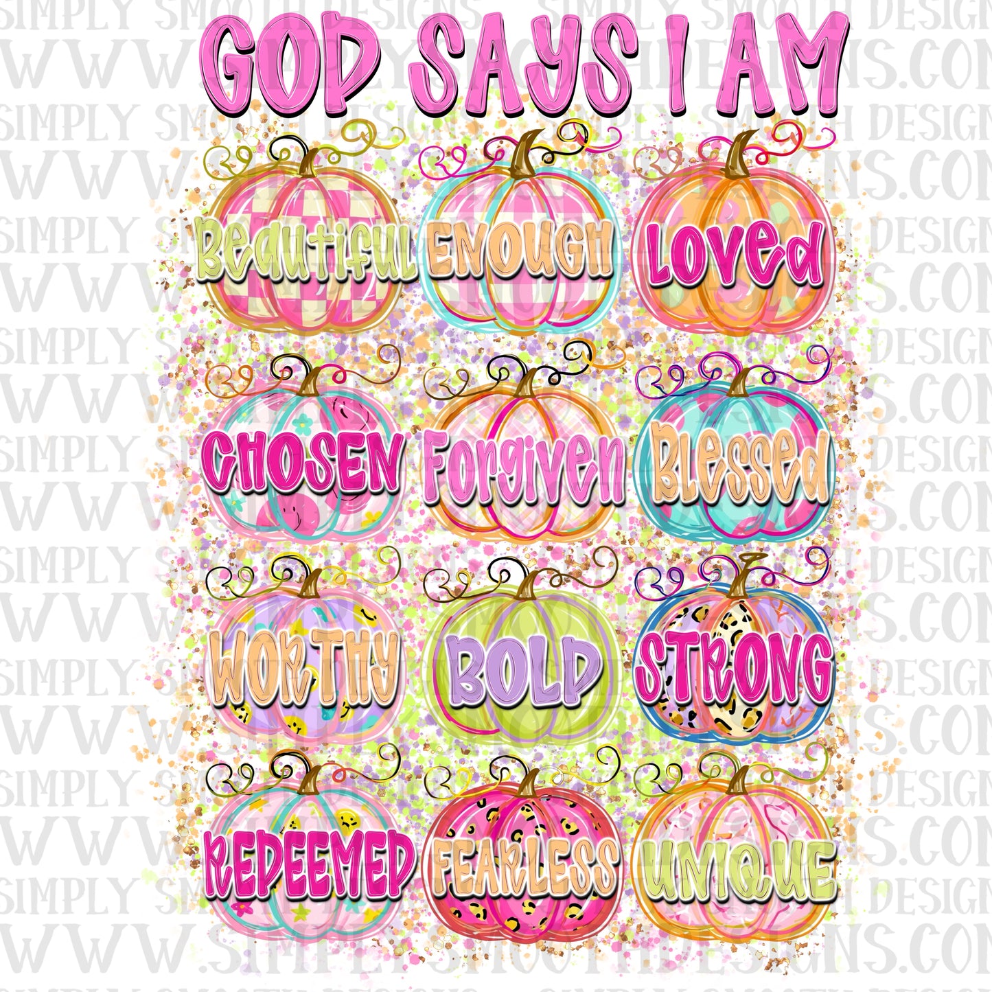 God says I am pumpkins