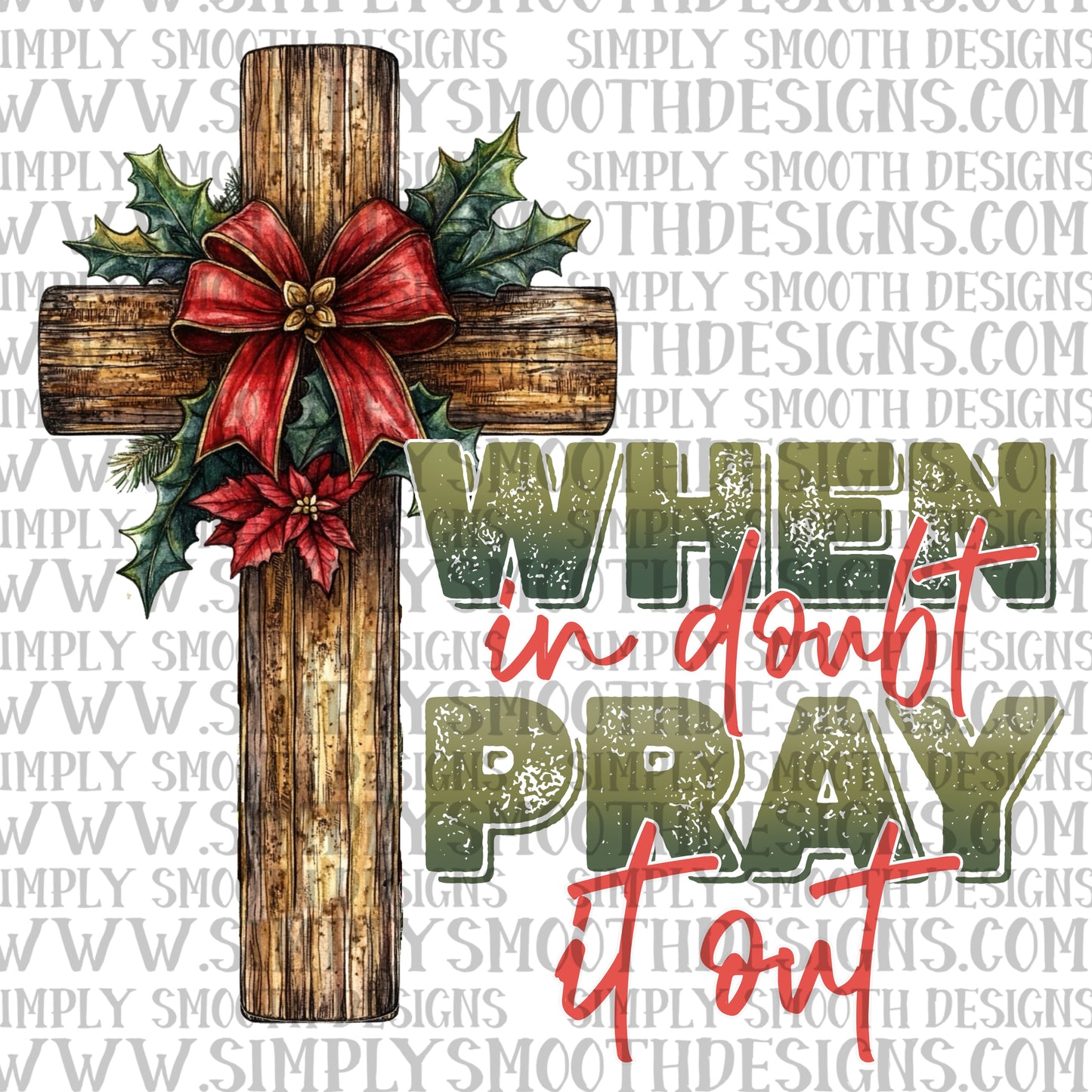 When in doubt pray it out