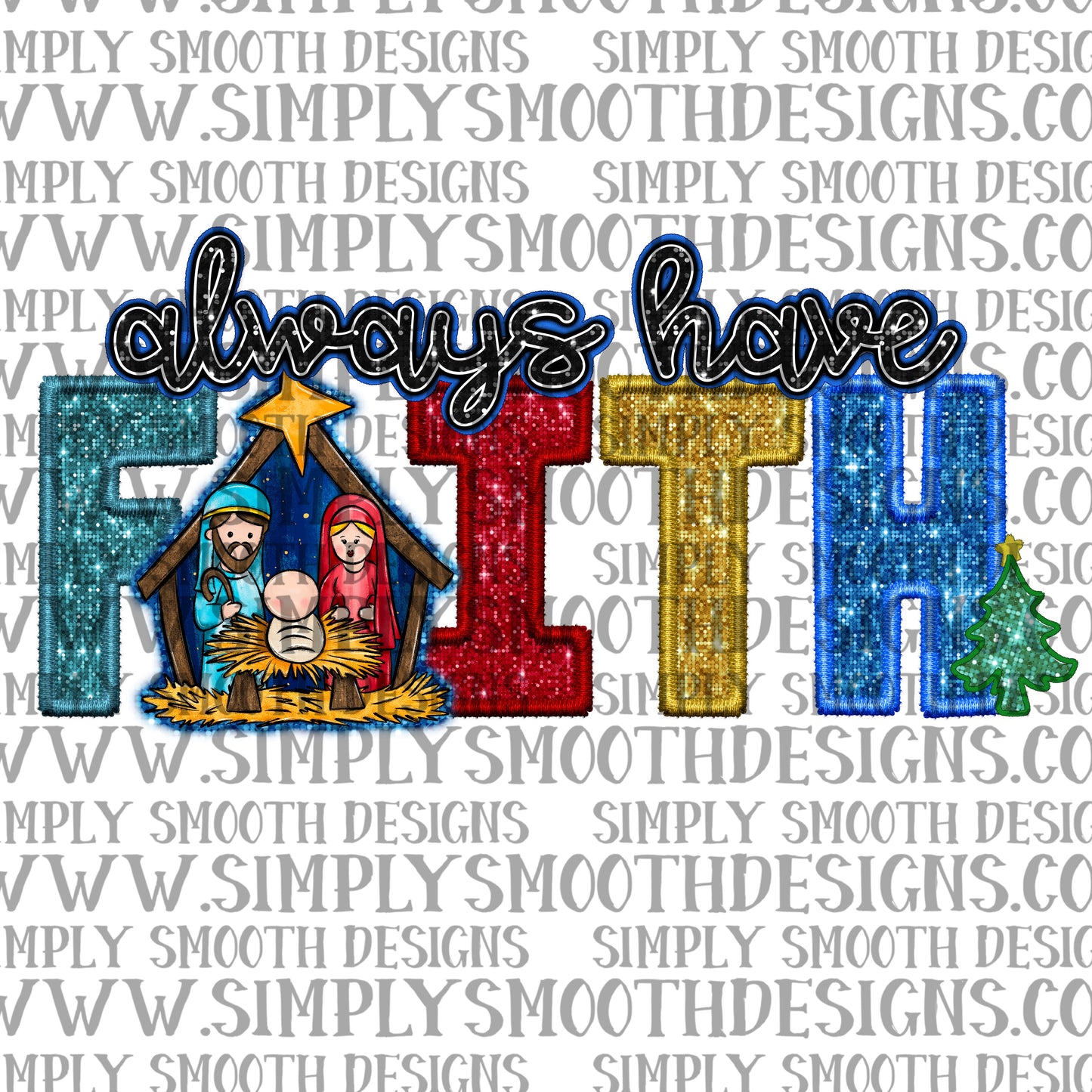 Always have faith nativity scene