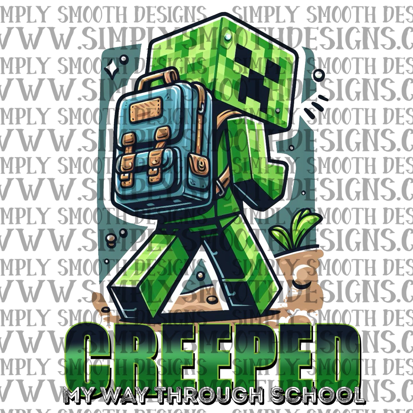 Creeped my way through