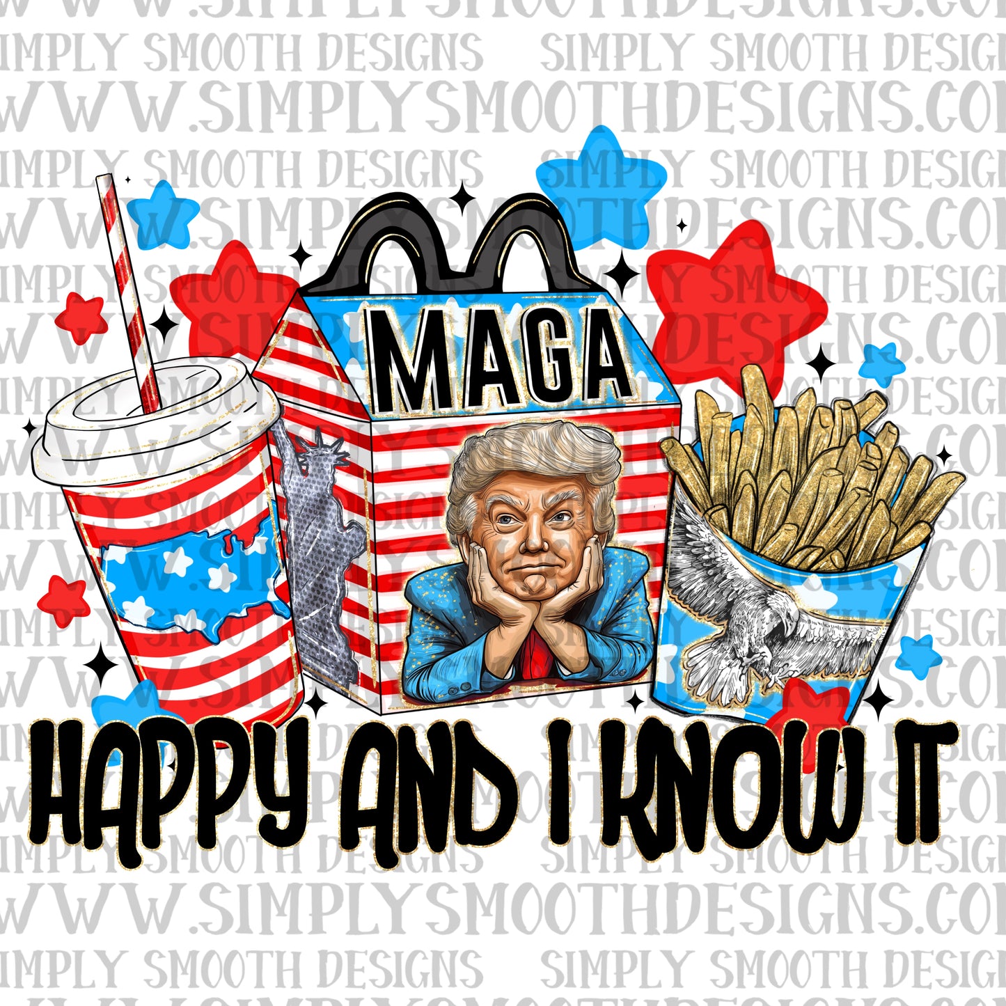 MAGA Happy & I Know It