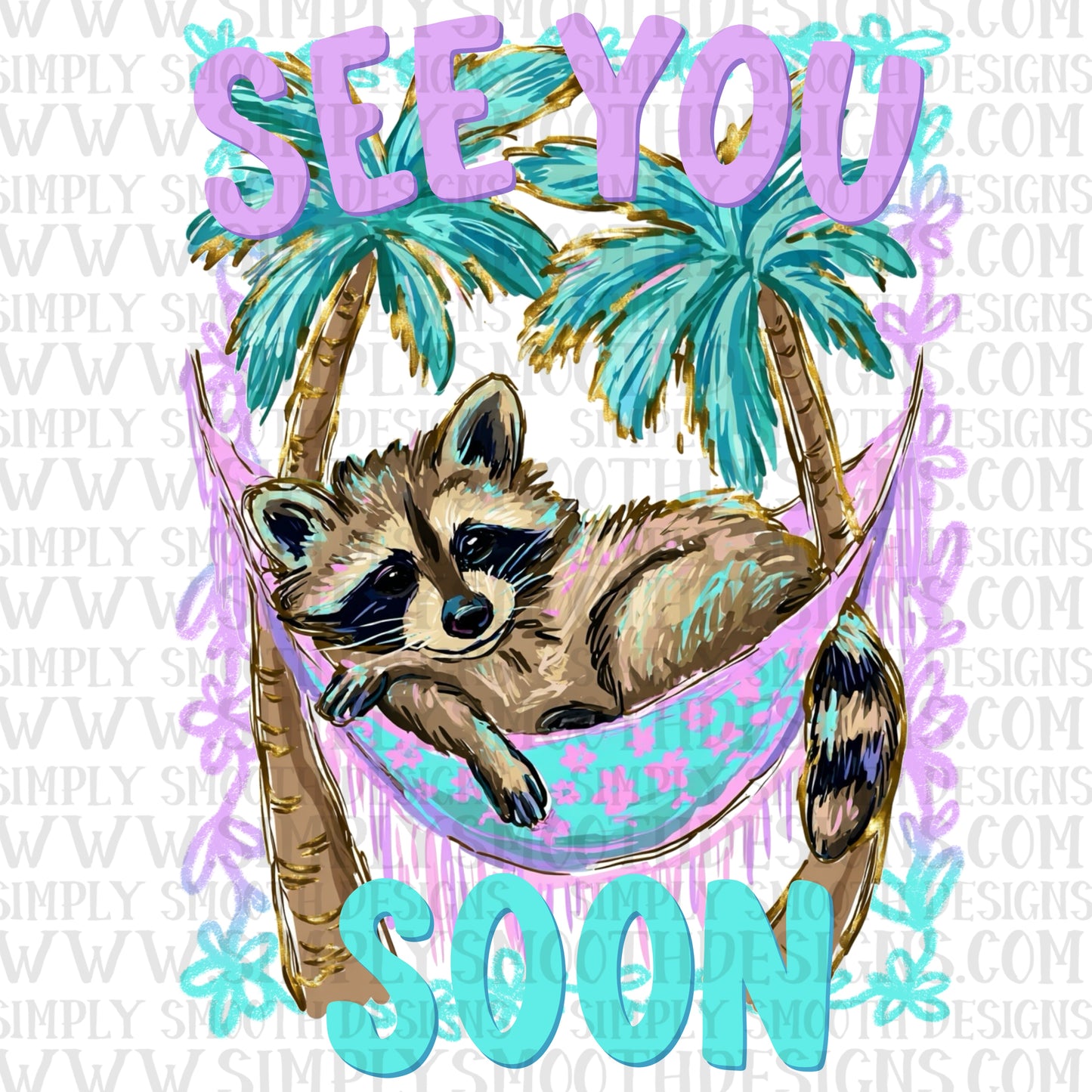 See You Soon Raccoon