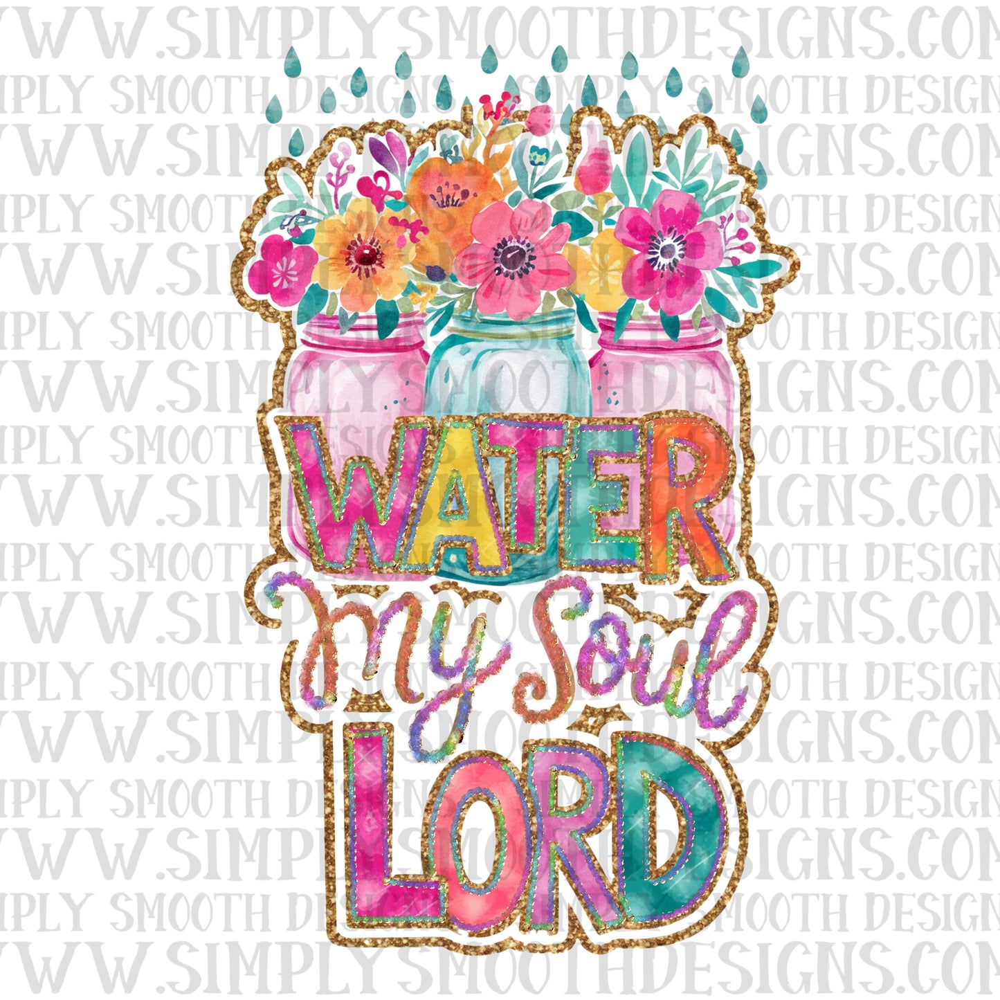Water My Soul Lord