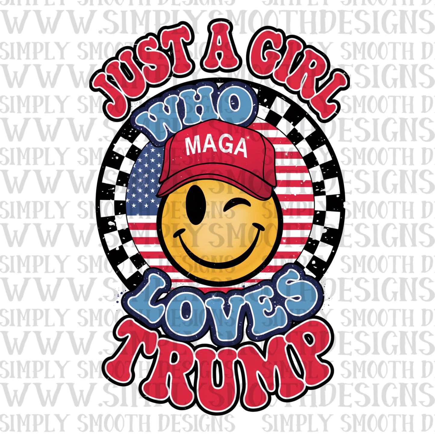 Just A Girl Who Loves Trump Happy