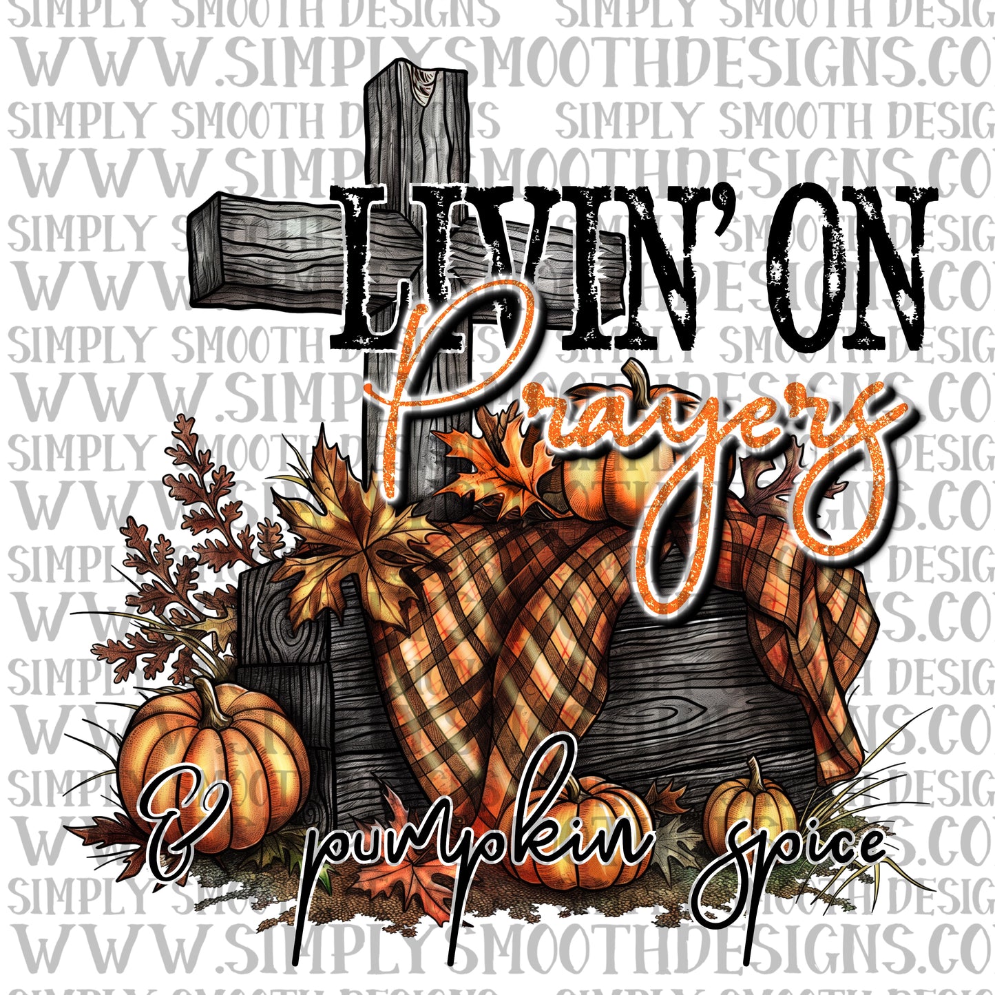 Livin on prayer and pumpkin spice