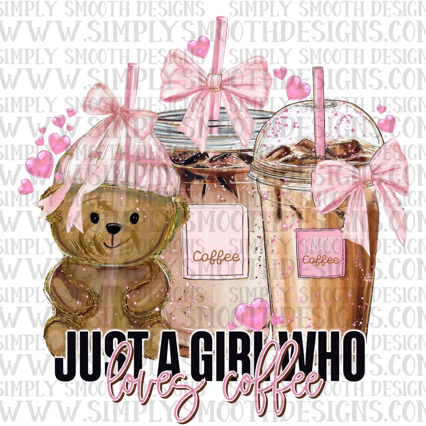 Just A Girl Who Loves Coffee Pink Bear