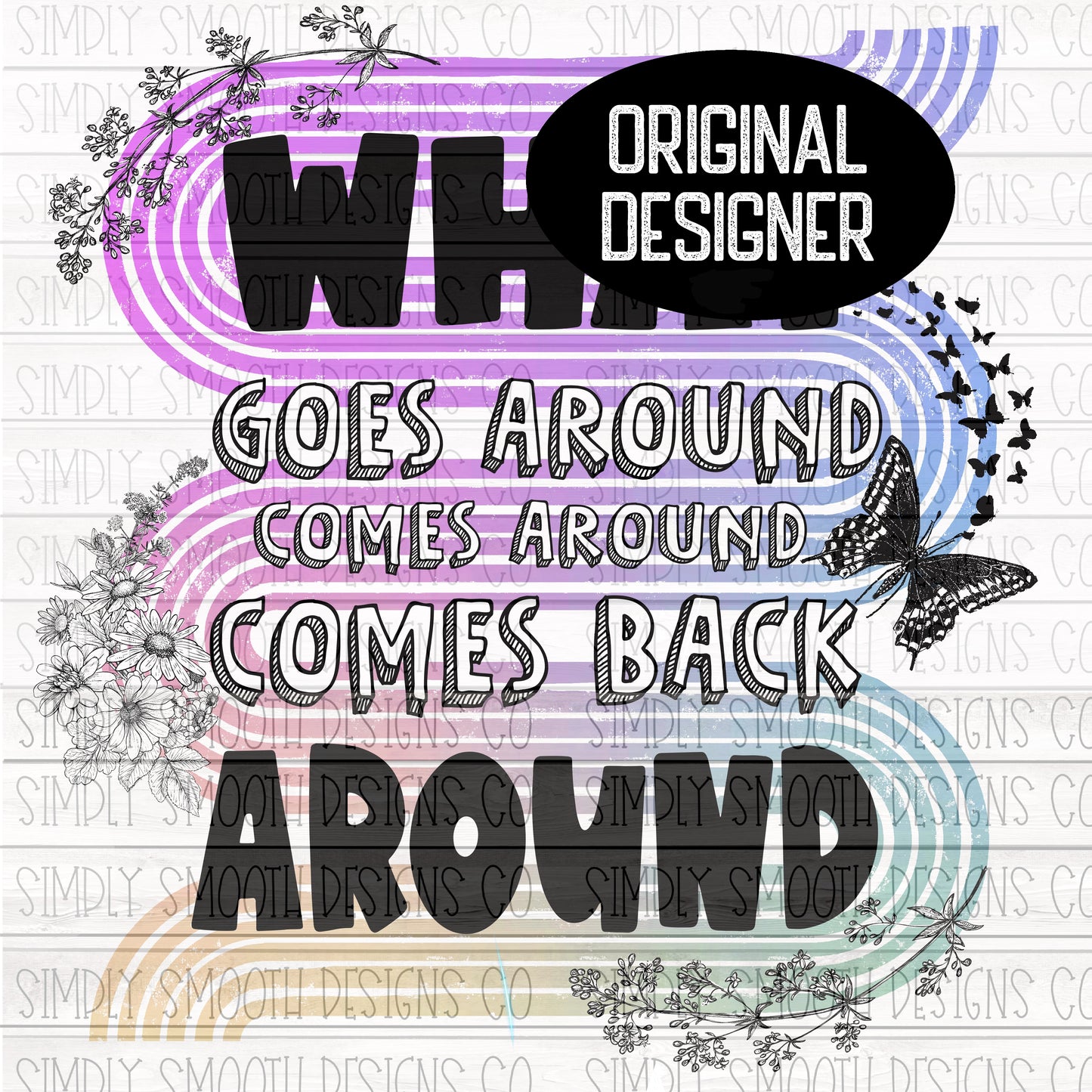 What goes around comes around