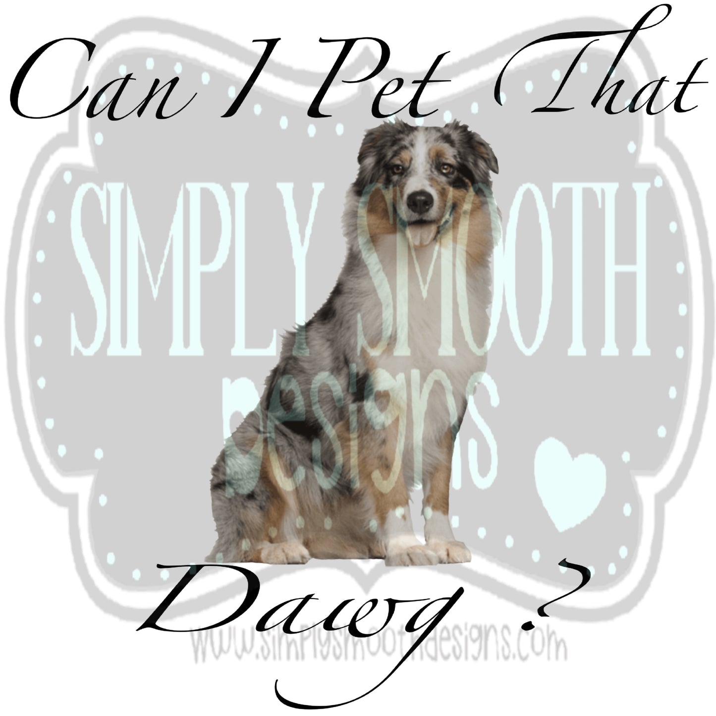 Can I pet that dawg shepherd