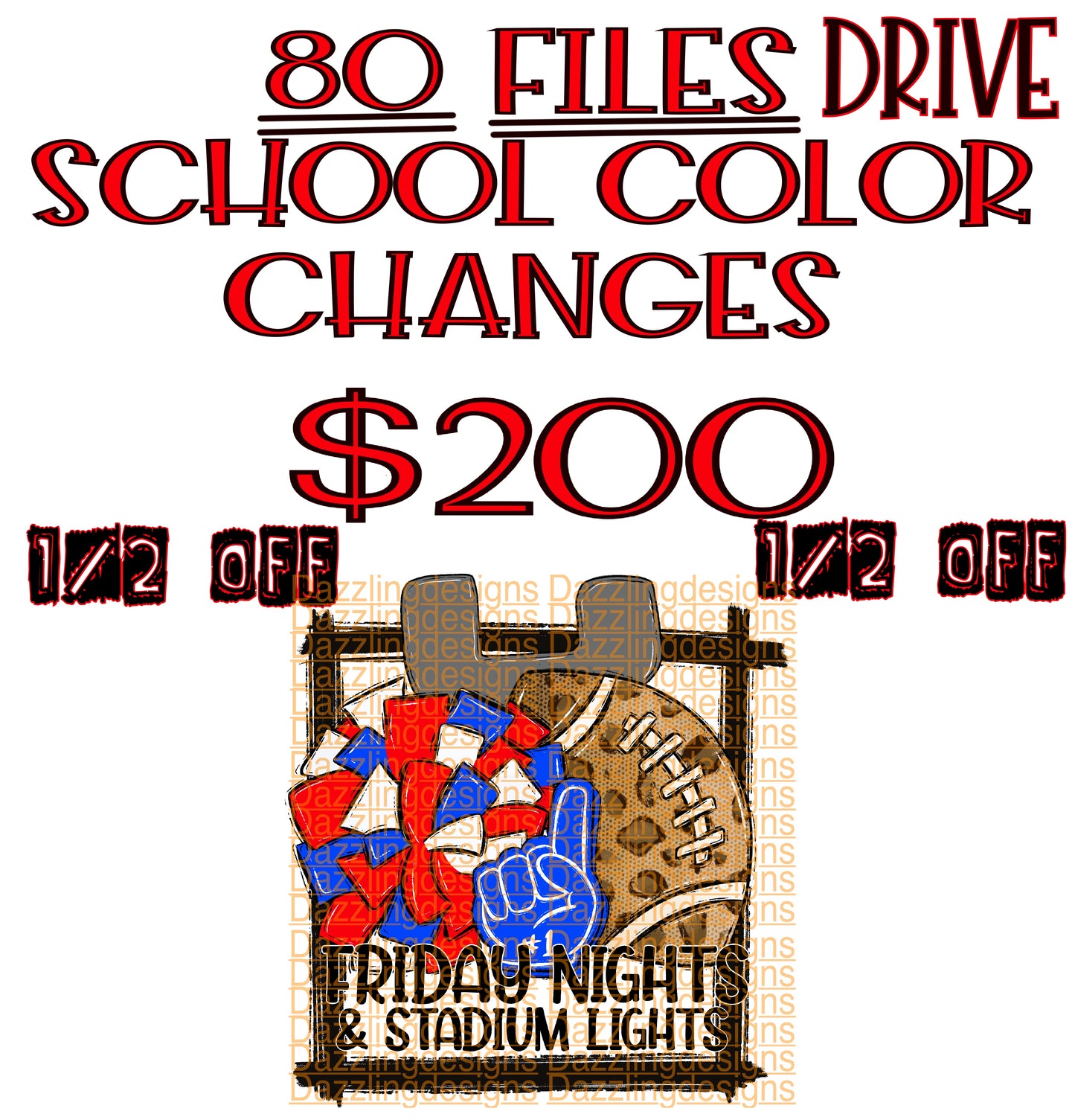 80 FILES DRIVE Football Friday Nights & Stadium Lights COLOR CHANGES
