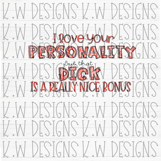 I love your personality