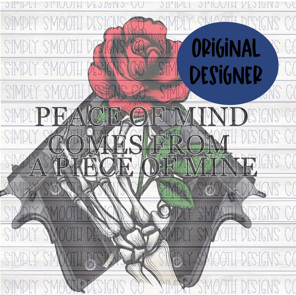 Peace of Mind comes from a piece of mine