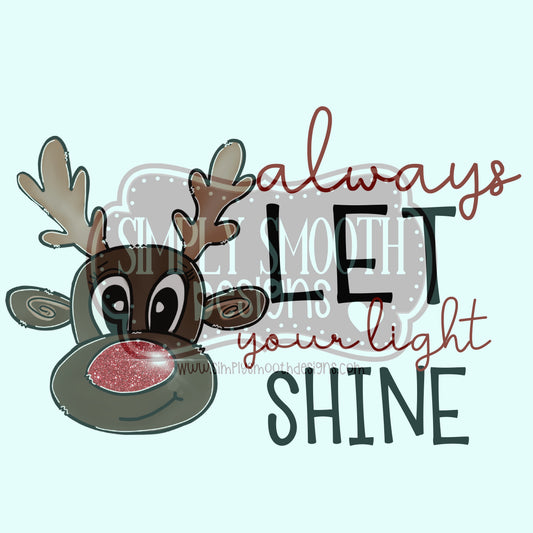 Rudolph always let your light shine