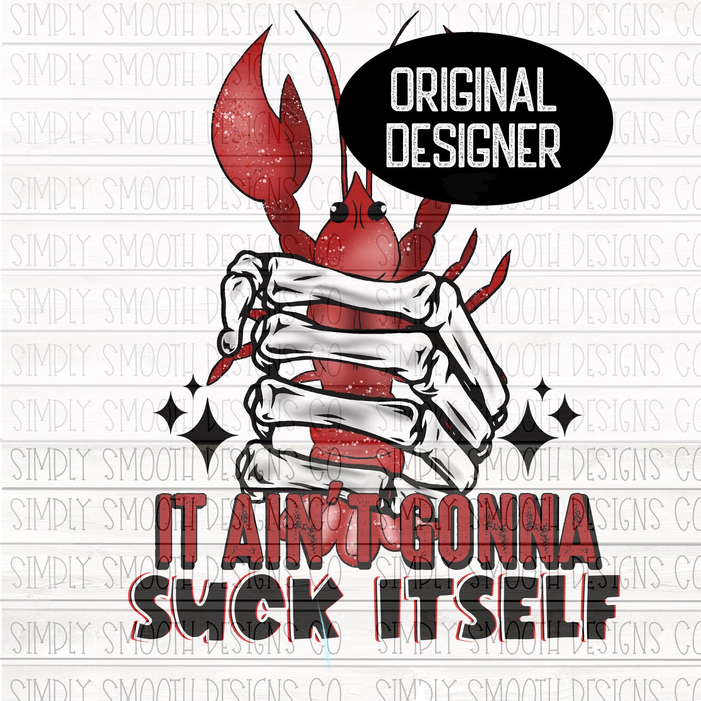 It ain’t gonna suck itself