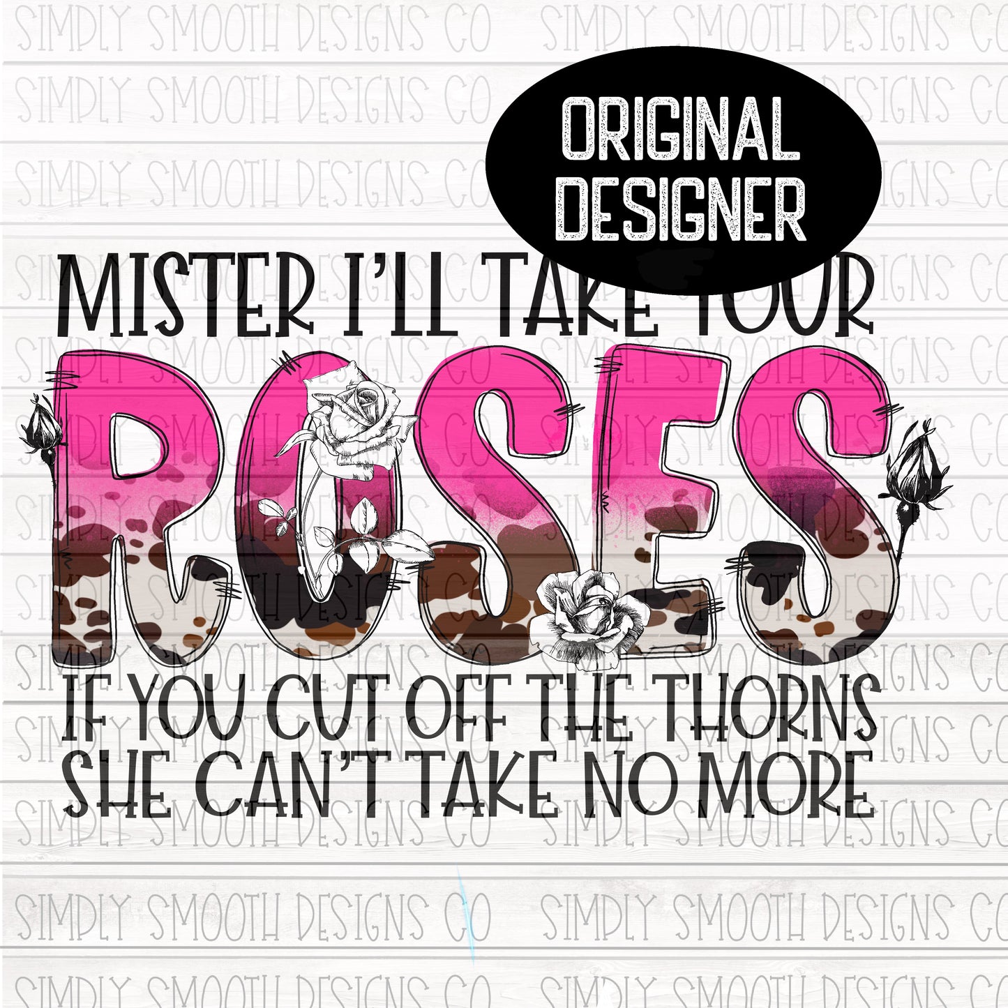 Mister I’ll take your roses
