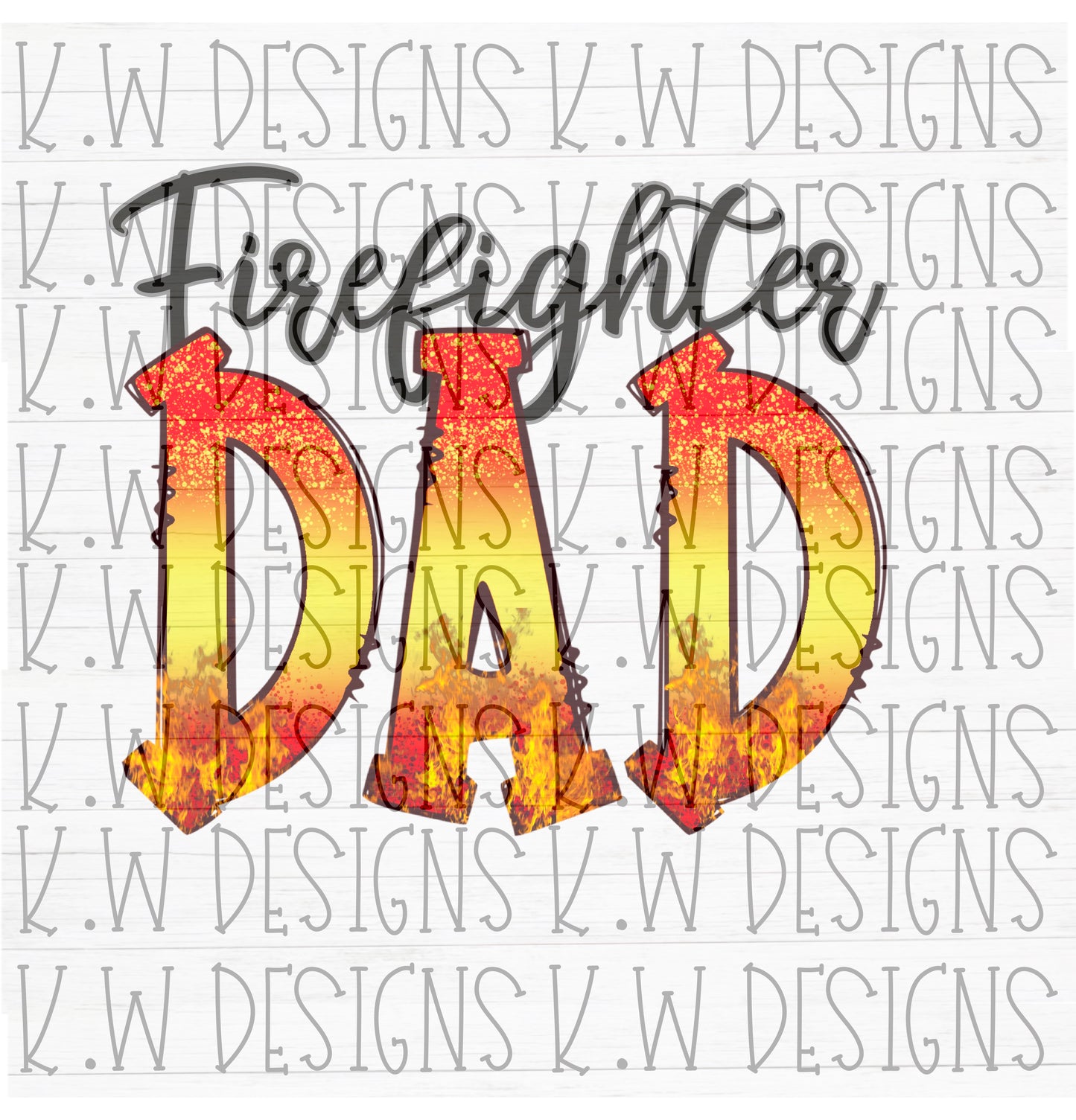 Dad Firefighter