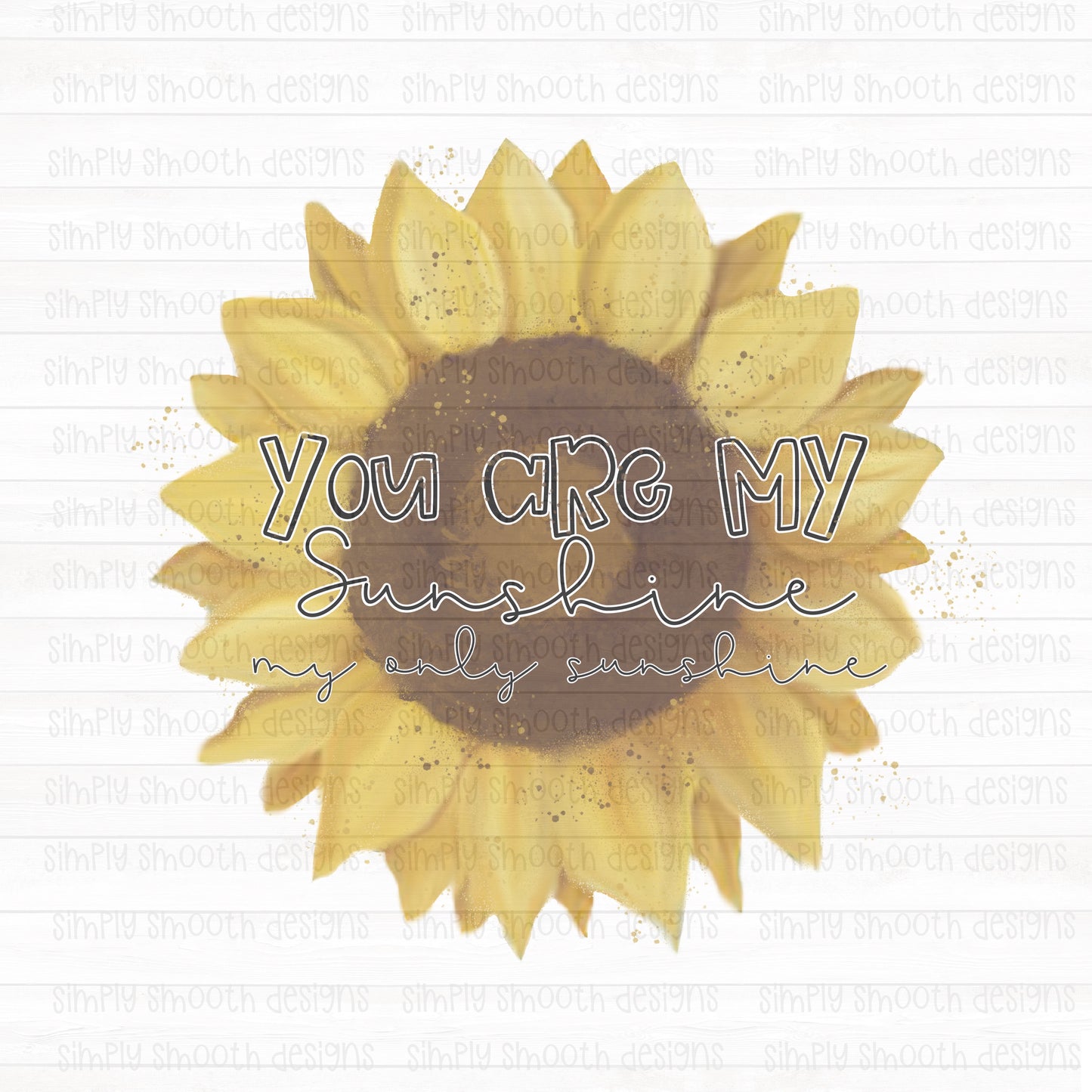 You are my sunshine