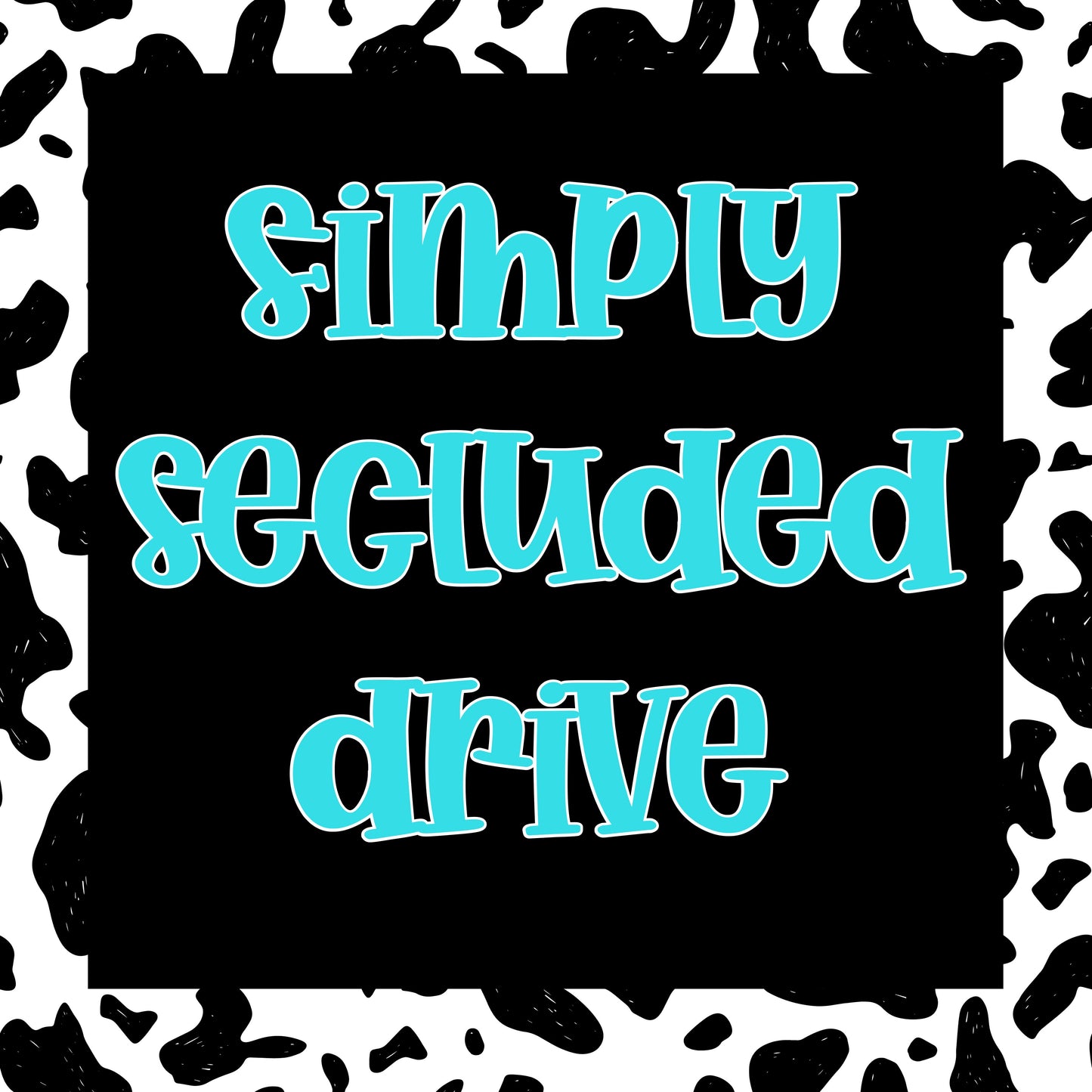 Simply Secluded Drive