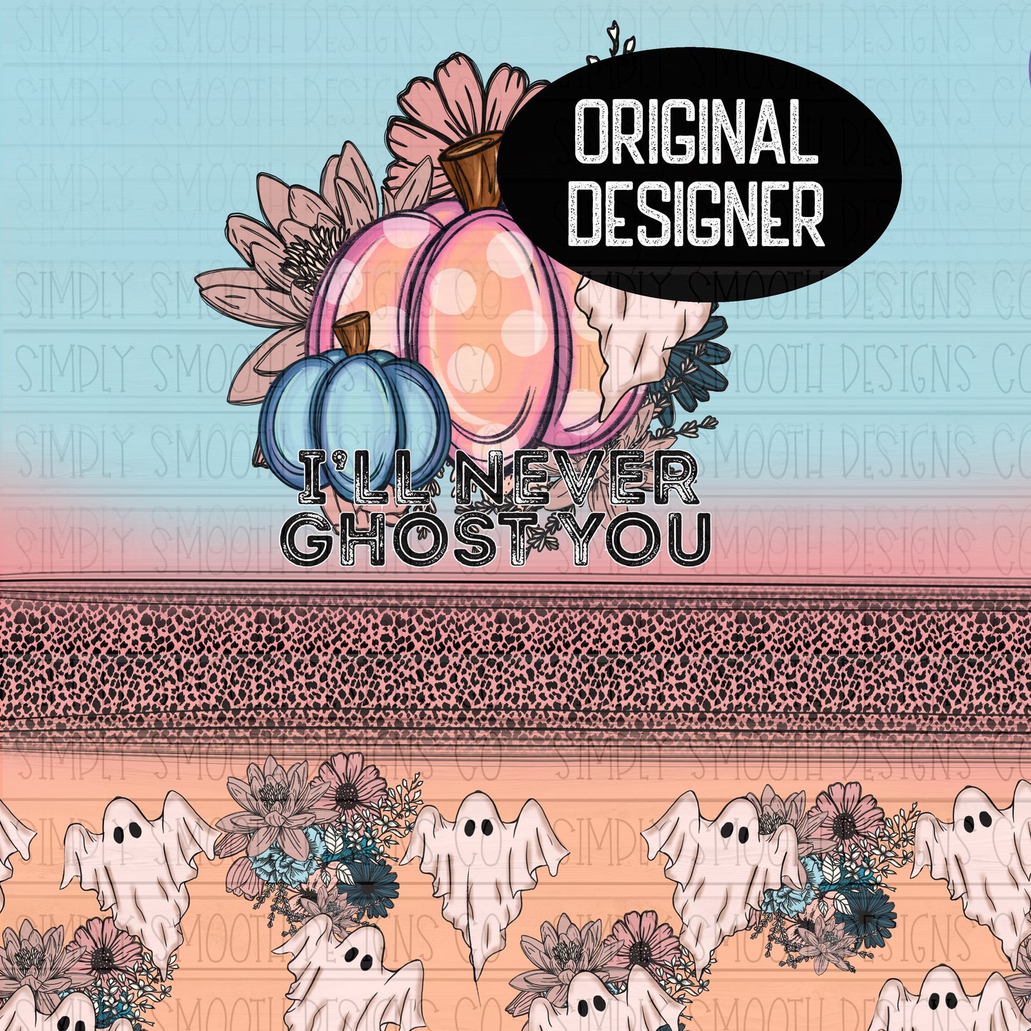 I’ll never ghost you tumbler