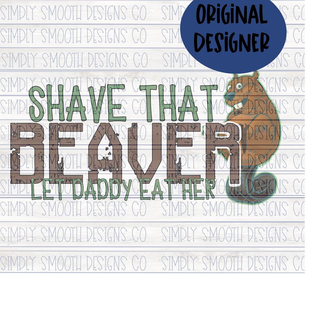 Shave that beaver