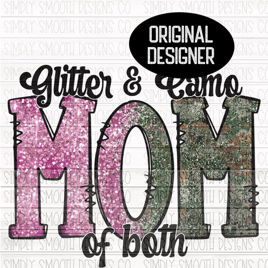 Glitter and camo Mom of both