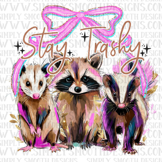 Stay Trashy Raccoon Skunk Possum With Bow