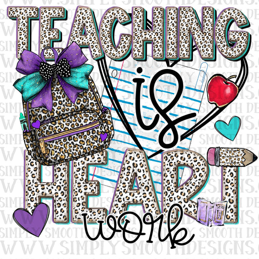 Teaching Is Heart Work