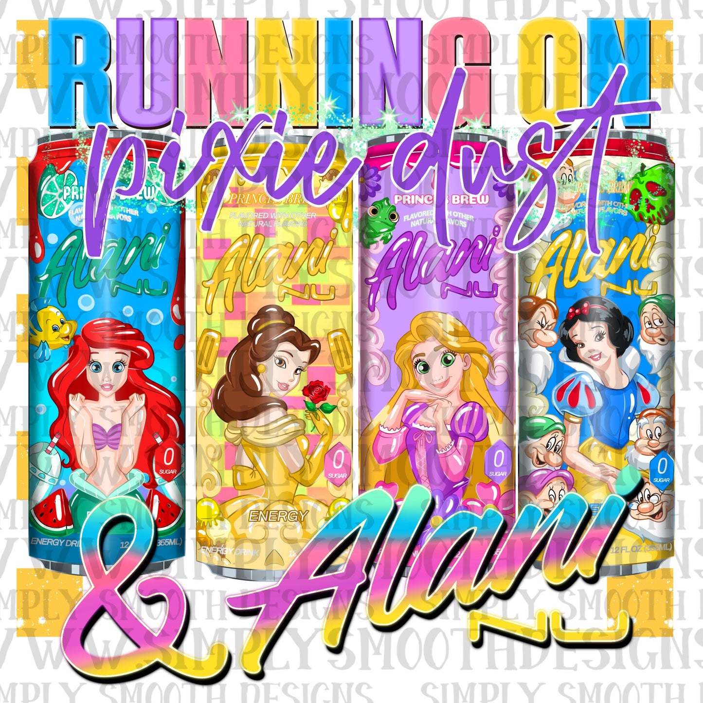 Running On Pixie Dust & Al_ni Be_le + Rap_nzel