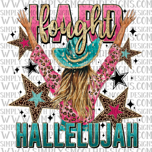 Hard Fought Hallelujah