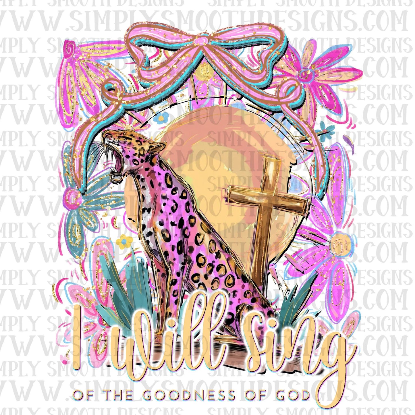 I Will Sing of The Goodness of God