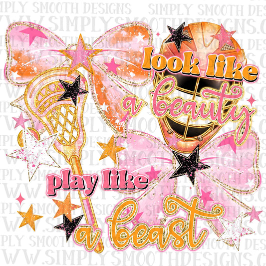 Look Like A Beauty Play Like A Beast Lacrosse