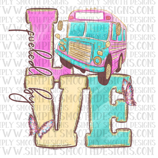 Fueled By Love Bus