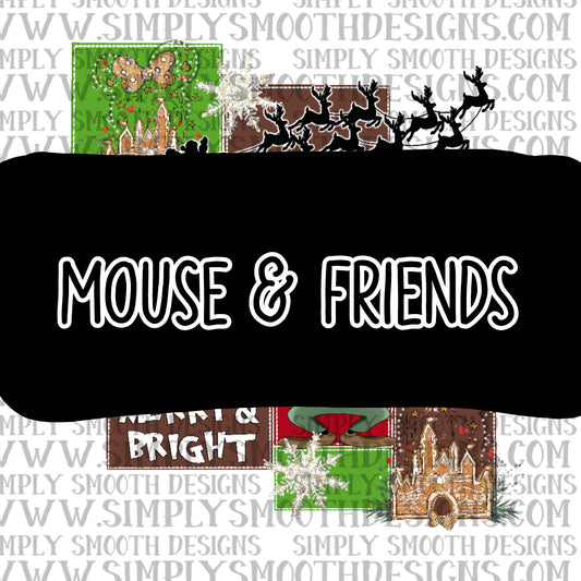 Mouse and Friends