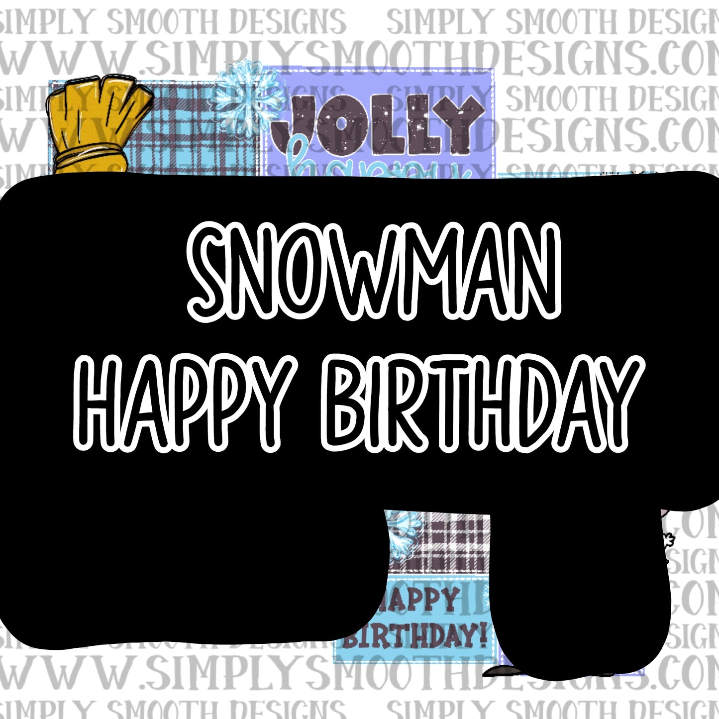 Snowman Happy Birthday