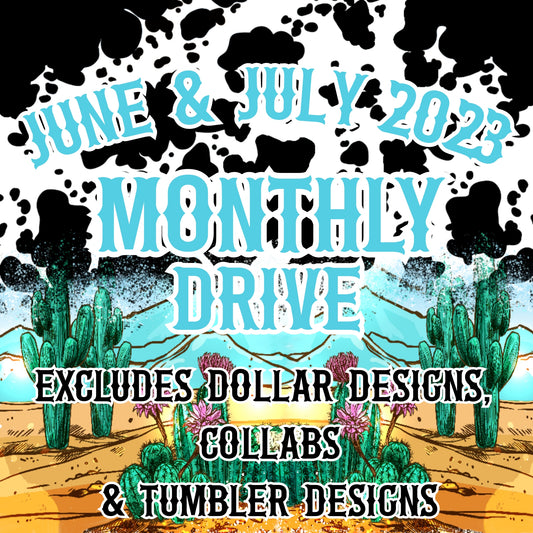 June/July 2023 Monthly Drive