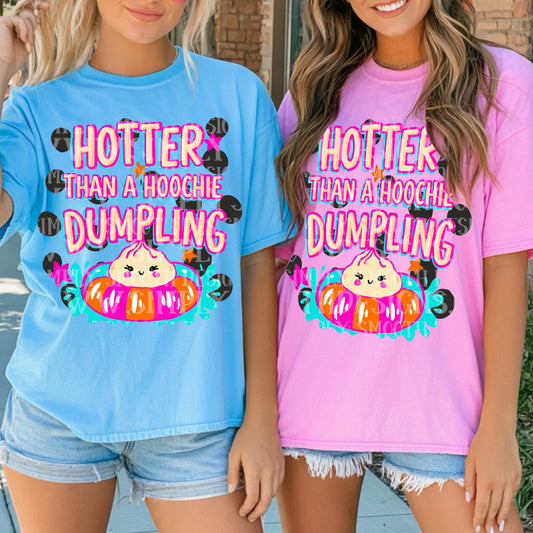 Hotter Than A Hooch Dumpling