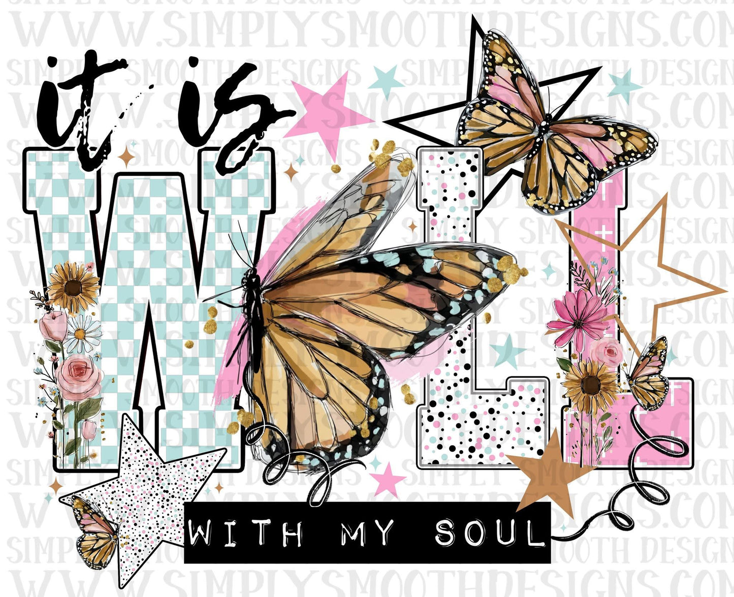It Is Well With My Soul Butterflies
