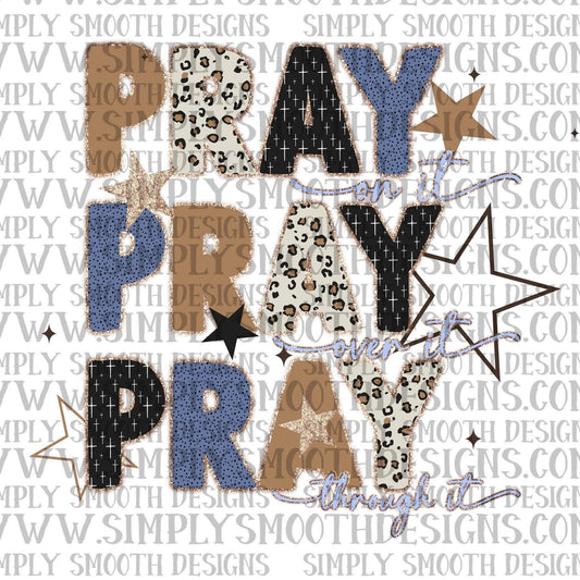 Pray On It Over It Through It Brown Blue Leopard