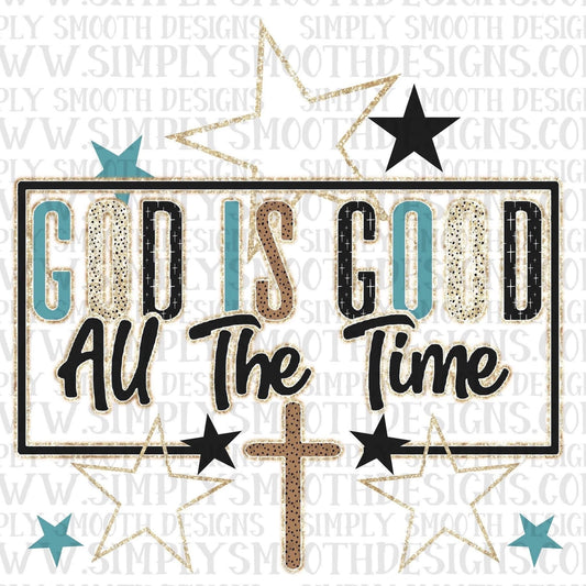 God Is Good All The Time Turquoise Gold