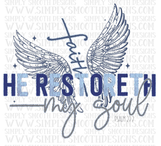 He Restoreth My Soul