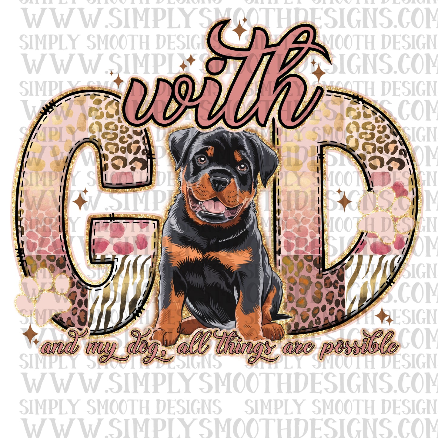 With God All Things Are Possible Rottweiler