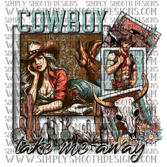 Cowboy take me away