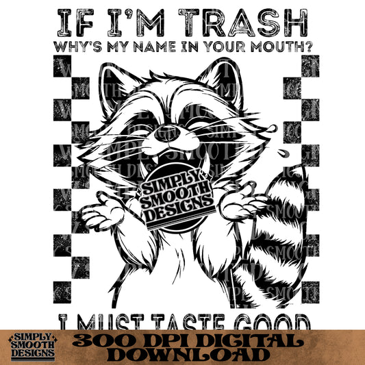 If I’m trash