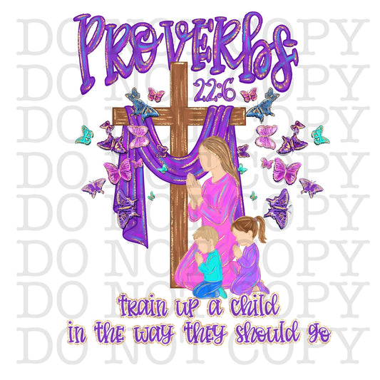 Proverbs 22:6