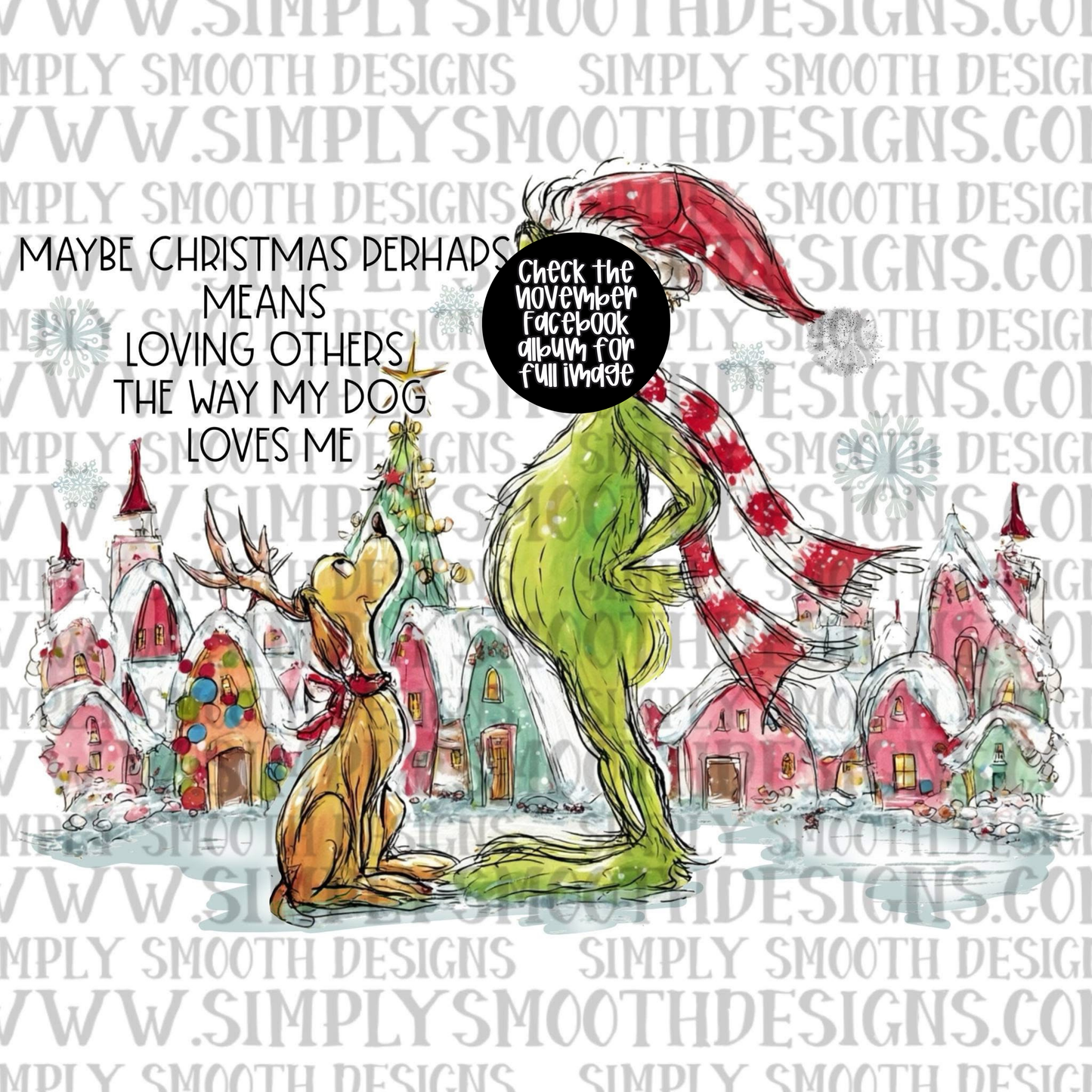 Maybe Christmas Perhaps Means Loving Others The Way My Dog Loves Me